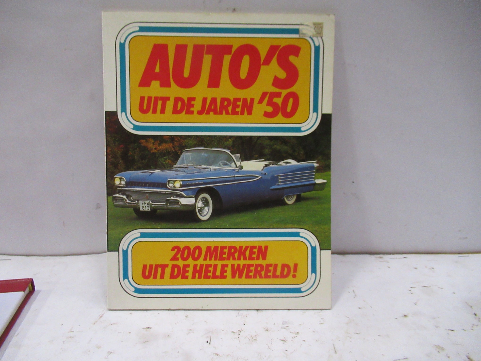 Auto's uit de jaren '50 - 200 merken uit de hele wereld! - boek